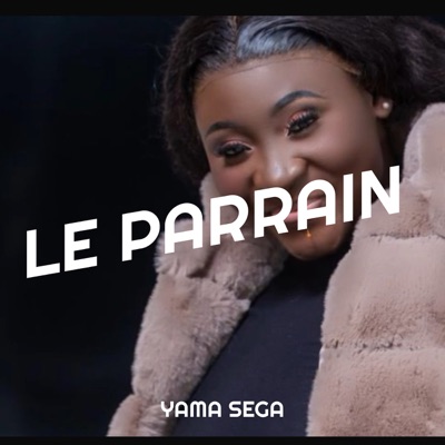 Song - Le Parrain - YAMA SEGA