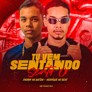 Tu Vem Sentando, Senta Oi