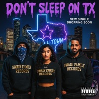 Don't Sleep On Tx (feat. Smooth & Snow White) [Radio Edit] - Single - O.G.P. SWAIN