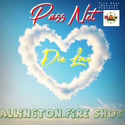 Pass Net Die Love - Single