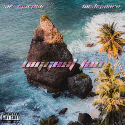 BIGGEST FAN (feat. So' Murphy) - Single