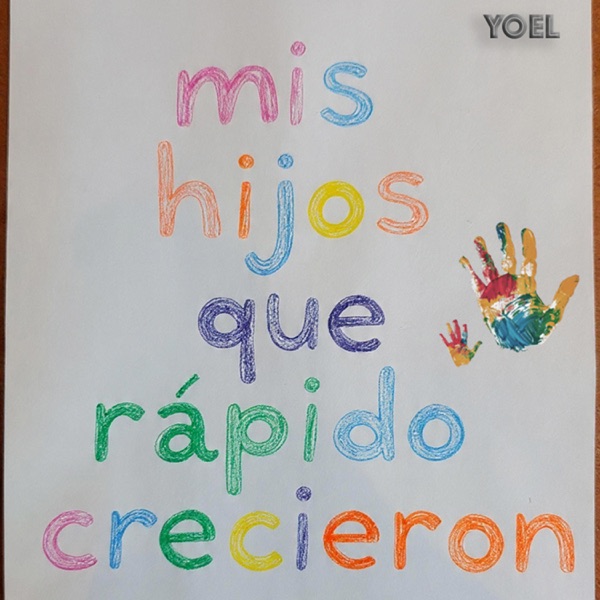 Mis Hijos (Que rapido crecieron)