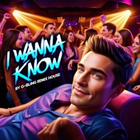 I wanna Know - Single - G-Bling