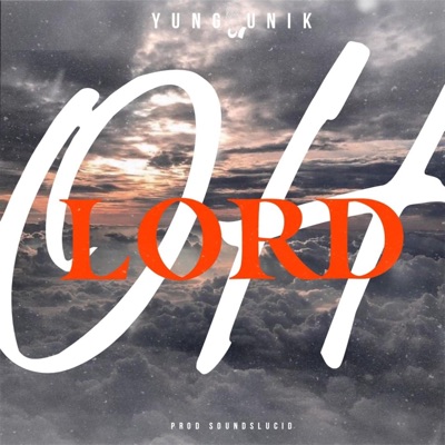 Oh Lord - Single