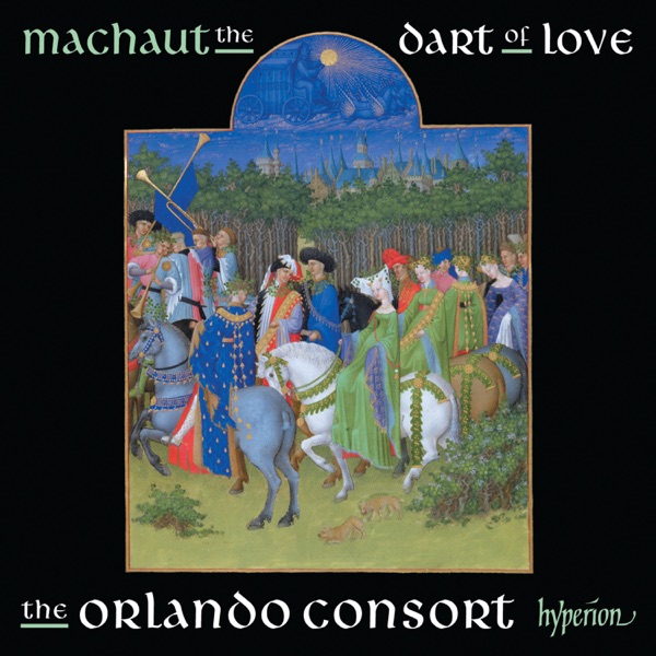 Machaut: The Dart of Love (Complete Machaut Edition, Vol. 2)