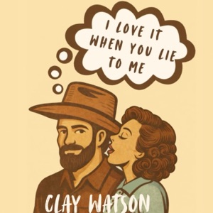 I Love It When You Lie To Me - Single