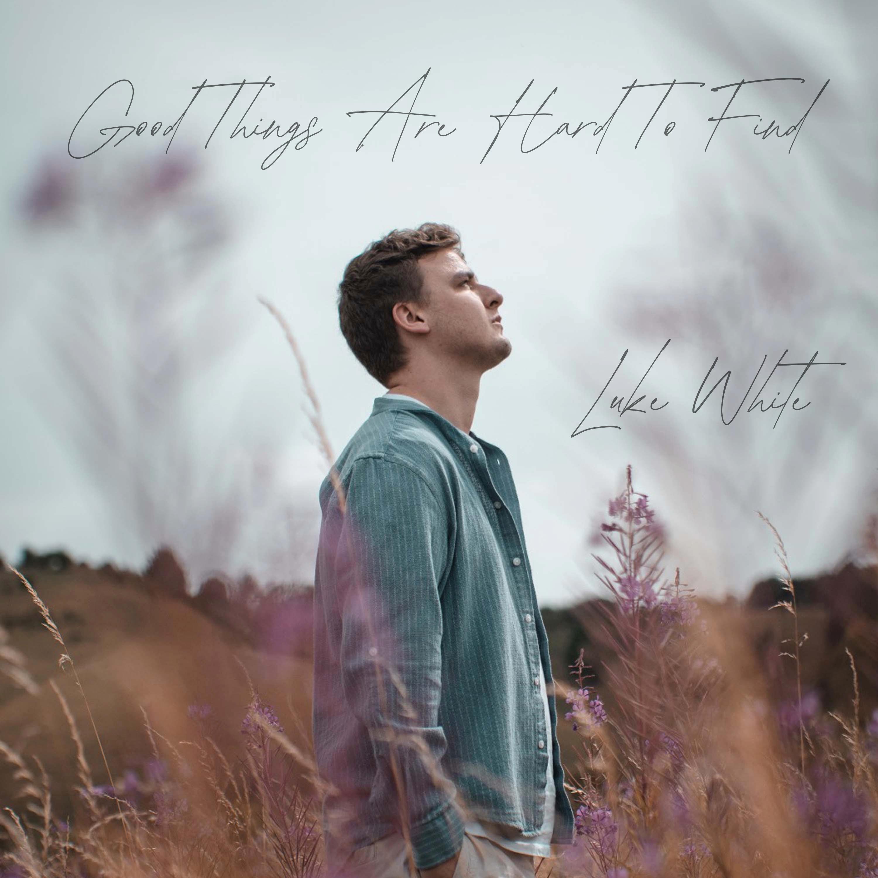 Good Things Are Hard To Find - EP