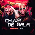 CHUVA DE BALA