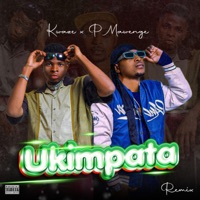 Ukimpata  (feat. Kwaze) [Remix] - Single - P Mawenge