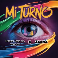 Mi Turno - Single - D´Flow Aka La Maldad & Zunna