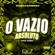 O Vazio Absoluto Super Slowed Single