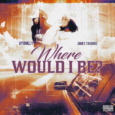 Where Would I Be? - Single