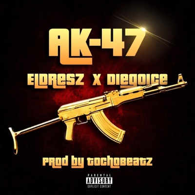 AK 47 (feat. diegoIce) - Single