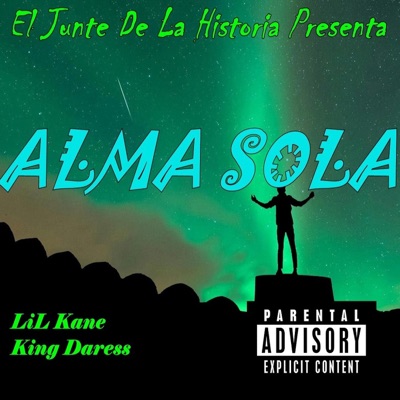 ALMA SOLA (feat. KING DARESS) - Single