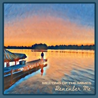 Remember Me - Single - Meeting of the Mimes