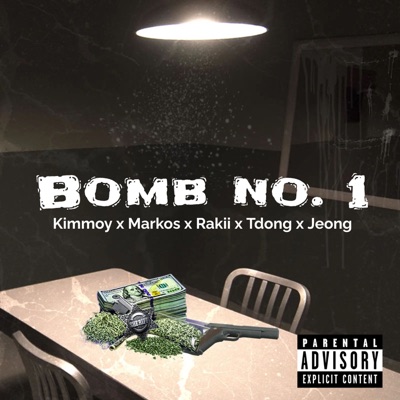 Bomb No. 1 (with Jeong, Kimmoy, Markos & TDONG) - Single