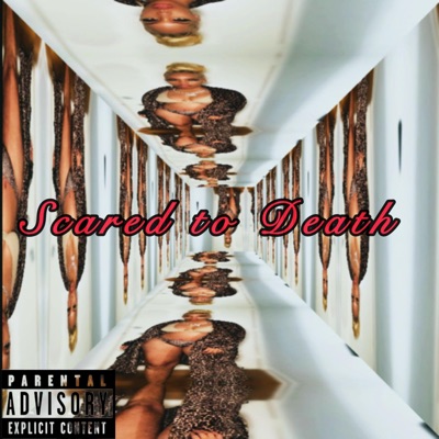 Scared To Death