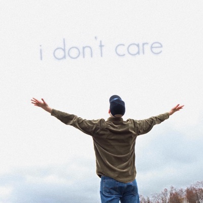 I Don't Care - Single