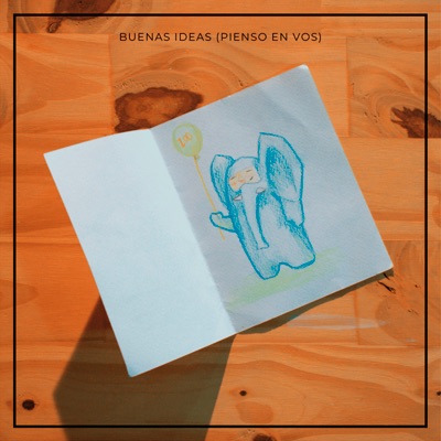 Buenas Ideas (Pienso en Vos) - Single