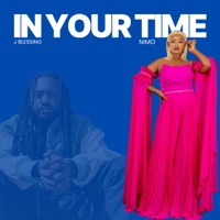 In Your Time - Single - J blessing & Nimo