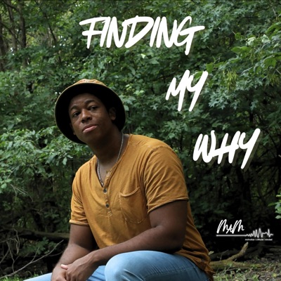 Finding My Why