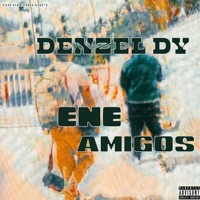 Ene Amigos - Single - Denzel DY