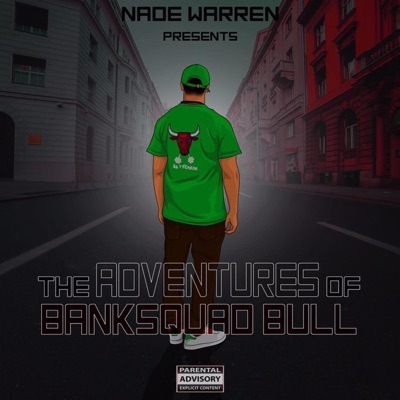 The Adventures of Banksquad Bull - EP