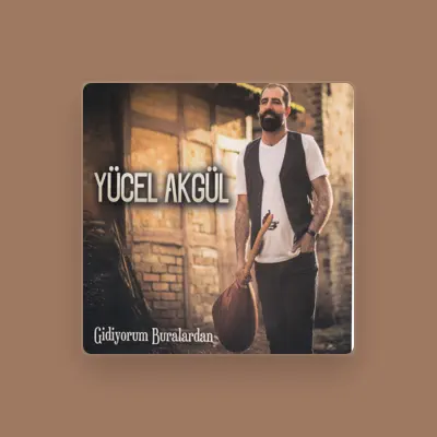 Listen to Yücel Akgül, watch music videos, read bio, see tour dates & more!