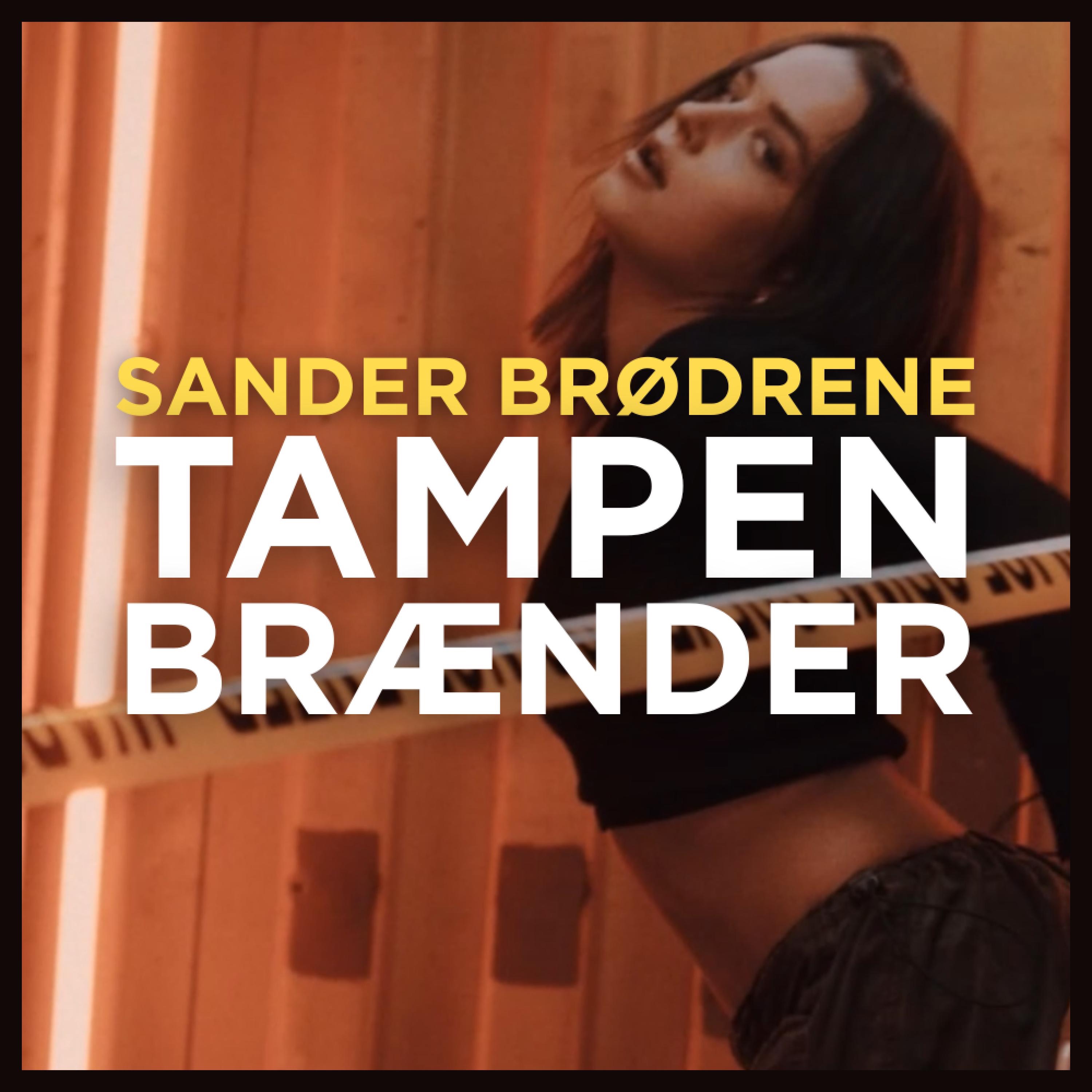 Tampen Brænder - Single