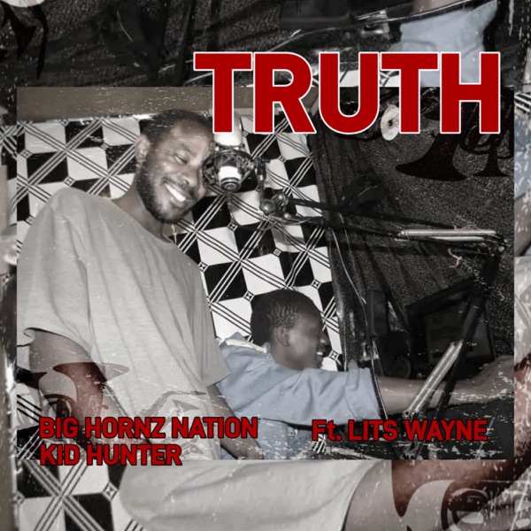 Truth (feat. Lits Wayne)