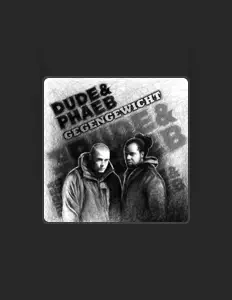 Listen to Dude & Phaeb, watch music videos, read bio, see tour dates & more!