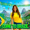 Marcela Jardim - Come To Brazil