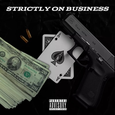 STRICTLY BUSINESS - Single (feat. Luh Kj) - Single