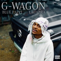 G-WAGON  (feat. LaCabra) - Single - Blue Pappi