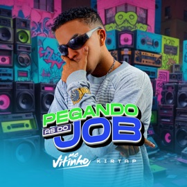 Pegando as do Job MC Vitinho, kirtap & Northern Music