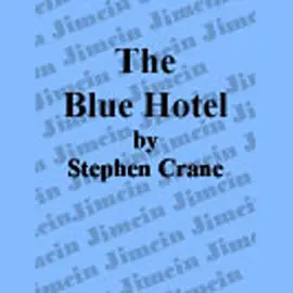 The Blue Hotel (Unabridged)