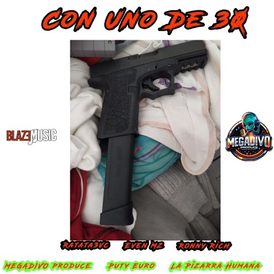 Con Uno De 30 (feat. Even Mz) - Single