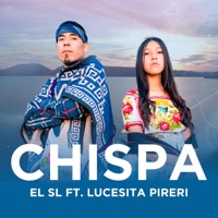 Chispa (feat. Lucesita Pireri) - Single - EL SL