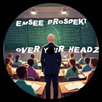 OVER YOUR HEADZ - Single - Emsee Prospekt