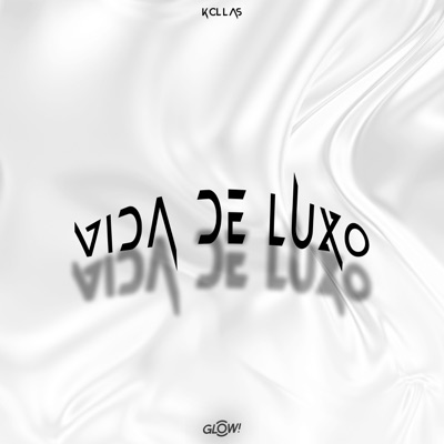 Vida de Luxo - Single