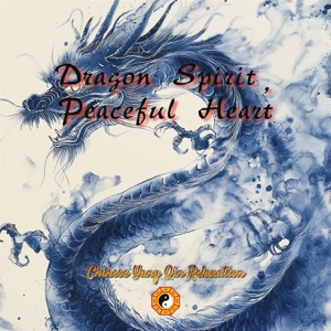 Dragon Spirit, Peaceful Heart