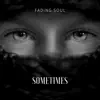 Sometimes
