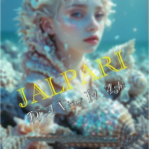Jalpari (feat. Ashi)