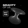 GRAVITY OF US