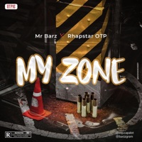 My Zone (feat. Mr Barz) - Single - Rhapstar OTP
