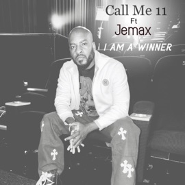 I am a winner (feat. JEMAX) Call me 11