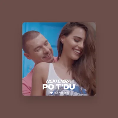 Ouça Neki Emra, assista a videoclipes, leia a biografia, veja as datas das turnês e mais!