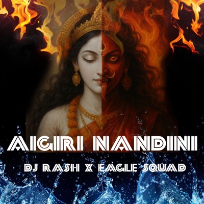 Aigiri Nandini Trance (feat. DJ Rash Kerala & Eagle Squad) - Single