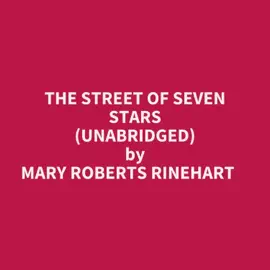 The Street Of Seven Stars (Unabridged)
