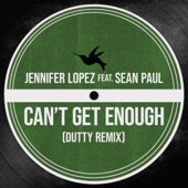 Can't Get Enough (feat. Sean Paul) [Dutty Remix] artwork